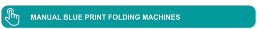  blue-print manual folding machine 